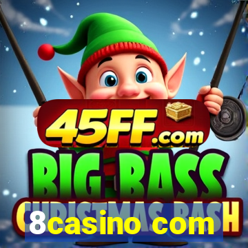 8casino com